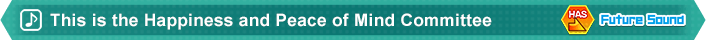 This is the Happiness and Peace of Mind Committee