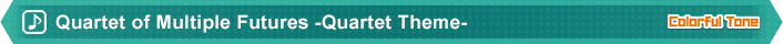 Quartet of Multiple Futures -Quartet Theme-