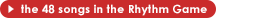 the 48 songs in the rhythm game